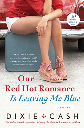 Stock image for Our Red Hot Romance Is Leaving Me Blue: A Novel (Domestic Equalizers, 6) for sale by BooksRun
