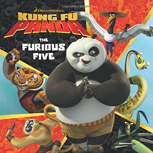 Stock image for Kung Fu Panda: The Furious Five (Dreamworks, Kung Fu Panda) for sale by SecondSale