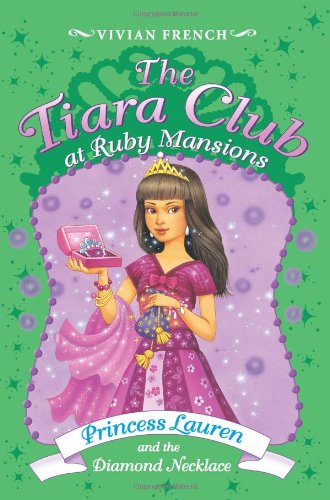 9780061434884: Princess Lauren and the Diamond Necklace (The Tiara Club at Ruby Mansions)