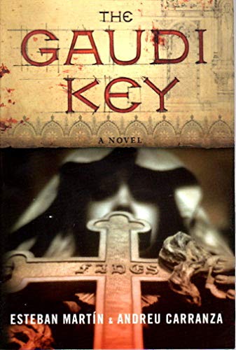 9780061434914: The Gaudi Key: A Novel
