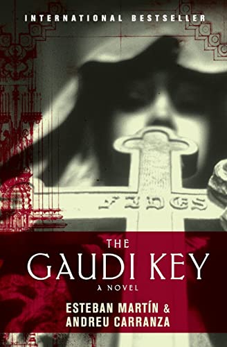 9780061434921: The Gaudi Key: A Novel