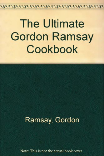 9780061435058: Ultimate Gordon Ramsay Cookbook, The