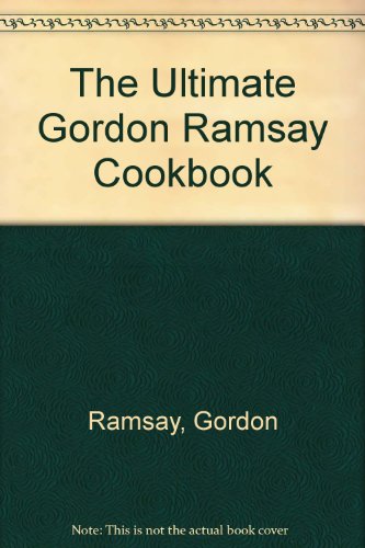 9780061435058: The Ultimate Gordon Ramsay Cookbook