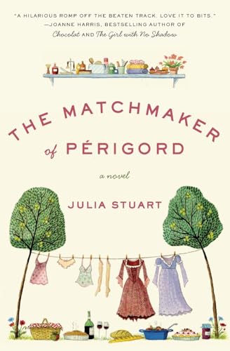 9780061435072: The Matchmaker of Perigord: A Novel