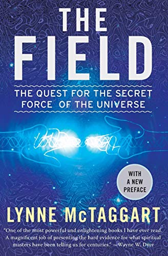 Beispielbild fr The Field: The Quest for the Secret Force of the Universe zum Verkauf von Zoom Books Company