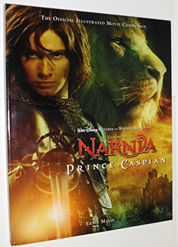 9780061435607: Prince Caspian: The Official Illustrated Movie Companion (The Chronicles of Narnia)