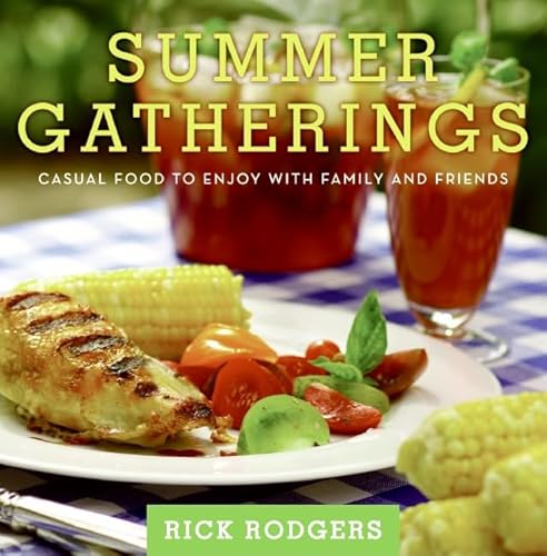 Beispielbild fr Summer Gatherings: Casual Food to Enjoy with Family and Friends (Seasonal Gatherings) zum Verkauf von Wonder Book