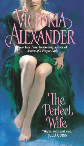 The Perfect Wife (9780061438554) by Alexander, Victoria