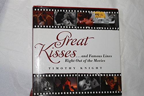 Stock image for Great Kisses: .and Famous Lines Right Out of the Movies for sale by Decluttr