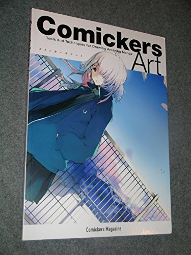 9780061441530: Comickers Art: Tools and Techniques for Drawing Amazing Manga