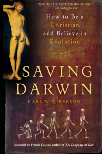 Beispielbild fr Saving Darwin : How to Be a Christian and Believe in Evolution zum Verkauf von Better World Books