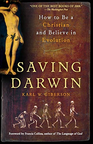 9780061441738: Saving Darwin: How to Be a Christian and Believe in Evolution