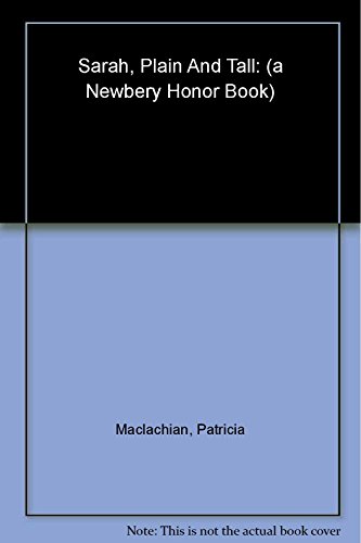 9780061441998: Sarah, Plain And Tall: (a Newbery Honor Book)