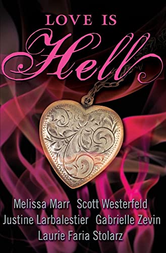 9780061443046: Love is Hell