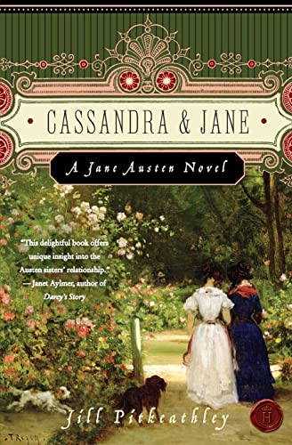 Stock image for Cassandra and Jane : A Jane Austen Novel for sale by Better World Books