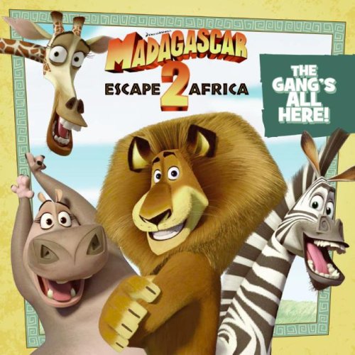 Beispielbild fr Madagascar: Escape 2 Africa: The Gang's All Here! zum Verkauf von Your Online Bookstore