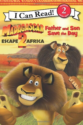 Beispielbild fr Madagascar: Escape 2 Africa: Father and Son Save the Day (I Can Read Book 2) zum Verkauf von SecondSale