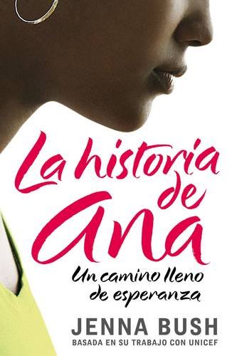 Imagen de archivo de La historia de Ana: Un camino lleno de esperanza (Ana's Story, Spanish edition) a la venta por HPB-Emerald