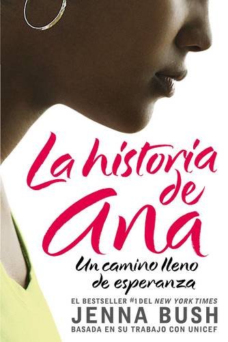 Beispielbild fr Ana's Story (Spanish edition): La historia de Ana: Un camino lleno de esperanza zum Verkauf von Wonder Book