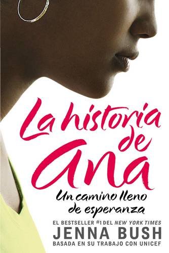 Imagen de archivo de Ana's Story (Spanish edition): La historia de Ana: Un camino lleno de esperanza a la venta por Wonder Book