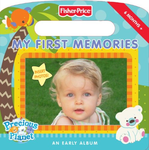 Fisher-Price: My First Memories: An Early Album (9780061448836) by Huelin, Jodi