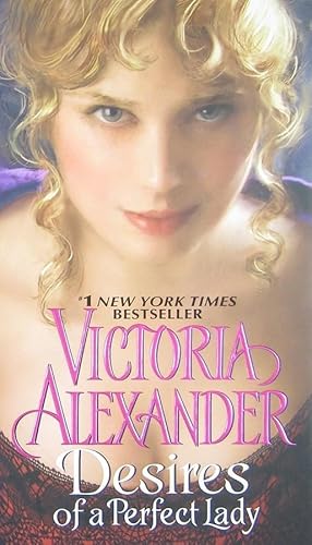 Desires of a Perfect Lady (Lost City, 2) (9780061449482) by Alexander, Victoria