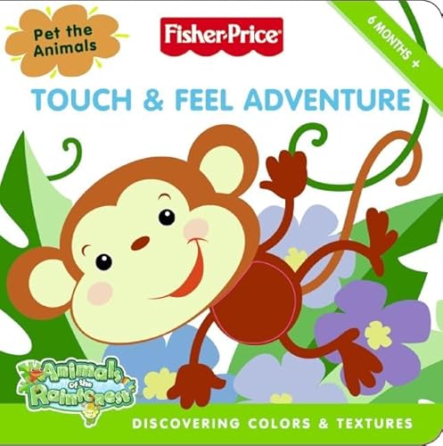 9780061449826: Touch and Feel Adventure: Discovering Colors and Textures (Fisher-Price)