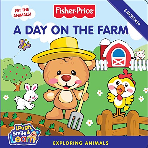 Beispielbild fr Fisher-Price: A Day on the Farm (Laugh, Smile & Learn) zum Verkauf von medimops