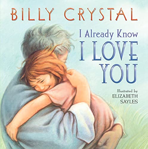 Stock image for I Already Know I Love You: A Valentine's Day Book for Kids for sale by PBShop.store US