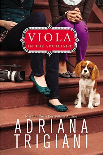 Viola in the Spotlight (Viola, 2) (9780061451058) by Trigiani, Adriana