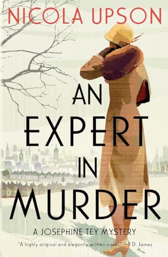 9780061451553: Expert in Murder, An: A Josephine Tey Mystery (Josephine Tey Mysteries, 1)