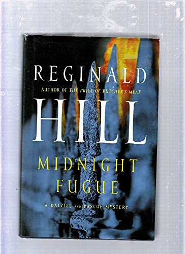 9780061451966: Midnight Fugue: A Dalziel and Pascoe Mystery