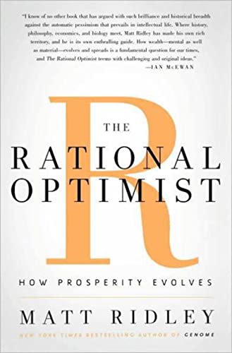 Stock image for The Rational Optimist : How Prosperity Evolves for sale by Better World Books