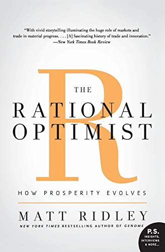 Beispielbild fr The Rational Optimist : How Prosperity Evolves zum Verkauf von Better World Books