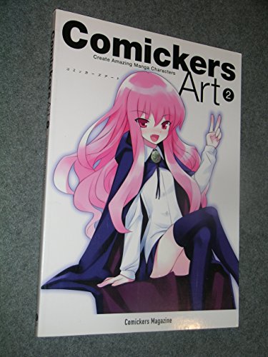 9780061452543: Comickers Art: Create Amazing Manga Characters