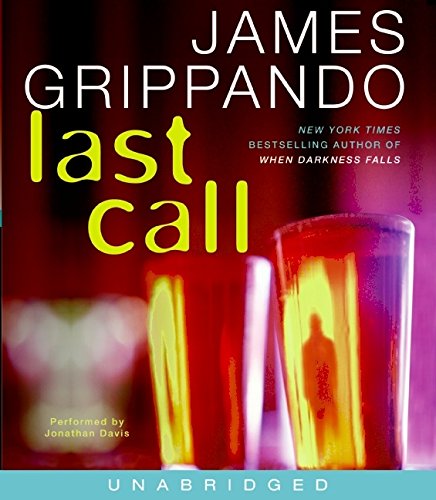 Last Call CD (Jack Swyteck Novel, 7) (9780061452703) by Grippando, James