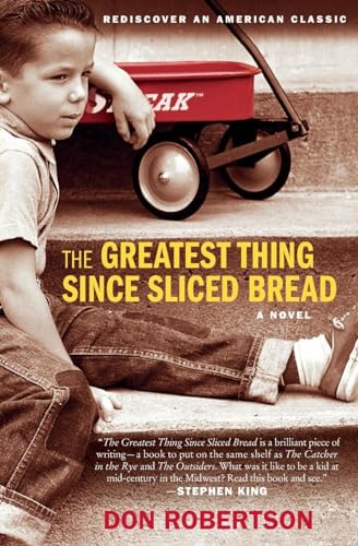Stock image for The Greatest Thing Since Sliced Bread: A Novel for sale by SecondSale