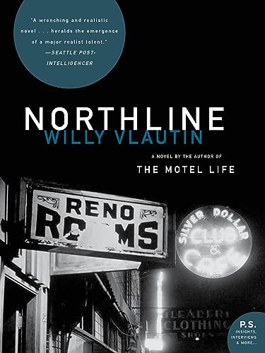 9780061456527: Northline: A Novel
