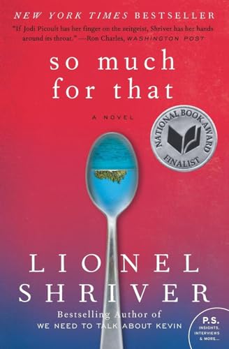 Stock image for So Much for That : A Novel for sale by Better World Books