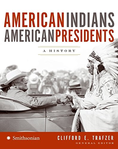 Imagen de archivo de American Indians/American Presidents: A History a la venta por Half Price Books Inc.