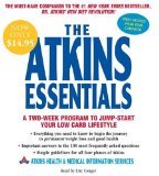 The Atkins Essentials Low Price CD: A Two-Week Program to Jump-start Your Low Carb Lifestyle (9780061467080) by Atkins Health & Medical Information Serv