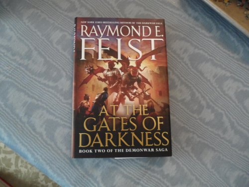 Beispielbild fr At the Gates of Darkness : Book Two of the Demonwar Saga zum Verkauf von Better World Books: West