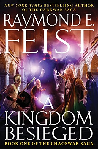 Stock image for A Kingdom Besieged: Book One of the Chaoswar Saga for sale by SecondSale