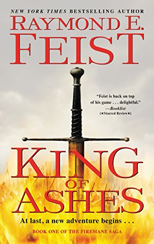 Imagen de archivo de King of Ashes: Book One of The Firemane Saga (The Firemane Saga, 1) a la venta por Dream Books Co.