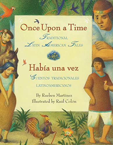 Imagen de archivo de Once Upon a Time/Habia una vez: Traditional Latin American Tales/Cuentos tradicionales latinoamericanos (Bilingual English-Spanish) a la venta por Decluttr