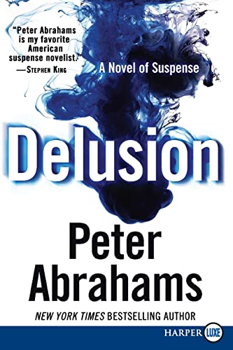 9780061469213: Delusion: A Novel of Suspense