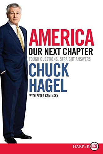 Stock image for America: Our Next Chapter: Tough Questions, Straight Answers for sale by The Book Cellar, LLC