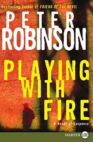 9780061470523: Playing with Fire: A Novel of Suspense: 14 (Inspector Banks Novels)