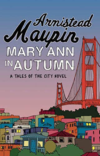 Stock image for Mary Ann In Autumn-A Tale Of The City Novel for sale by Foxtrot Books