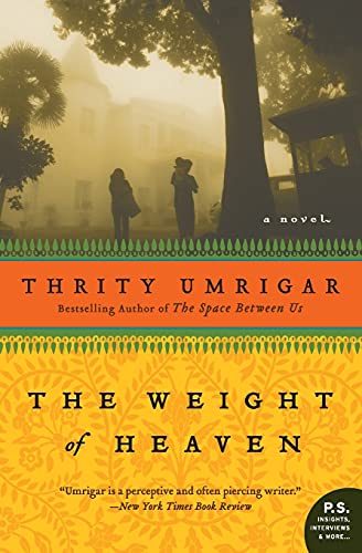 9780061472558: The Weight of Heaven: A Novel (P.S.)